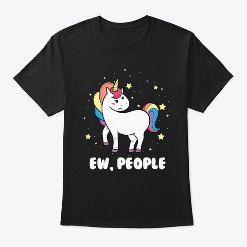 Ew People Unicorn Introvert Sarcastic  Black T-Shirt Front
