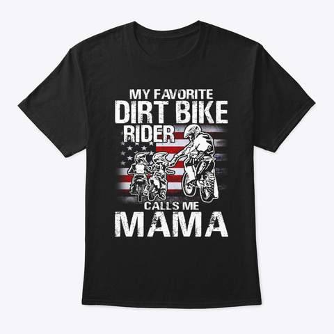 Dirt Bike Rider Calls Me Mama