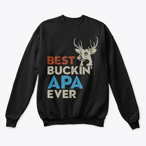  Best Buckin Apa Shirt  Stunning Design  Black T-Shirt Front