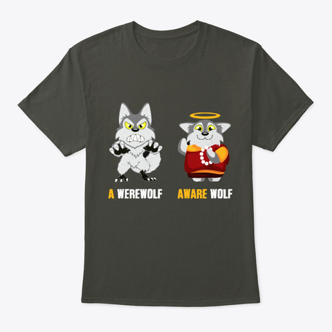 A Werewolf Aware Wolf Smoke Gray T-Shirt Front