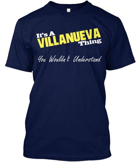 A Villanueva Things You Wouldn't Understand Navy T-Shirt Front