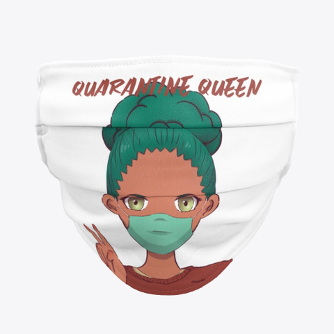 Quarantine Queen  Girl Standard T-Shirt Front
