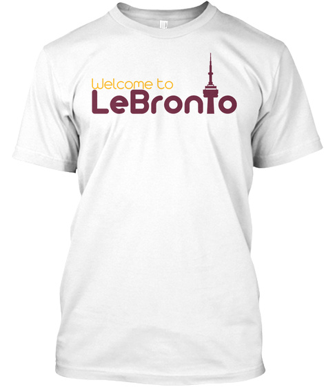 Welcome To Lebronto