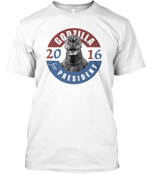 Godzilla 2016 President White T-Shirt Front