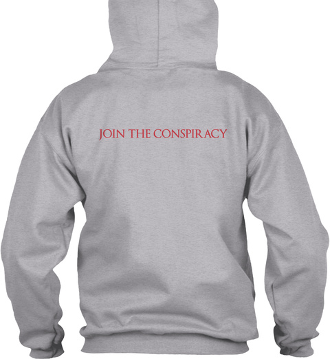 Join The Conspiracy Sport Grey T-Shirt Back