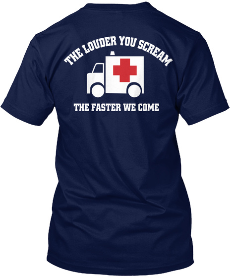 The Louder You Scream The Faster We Come Navy T-Shirt Back