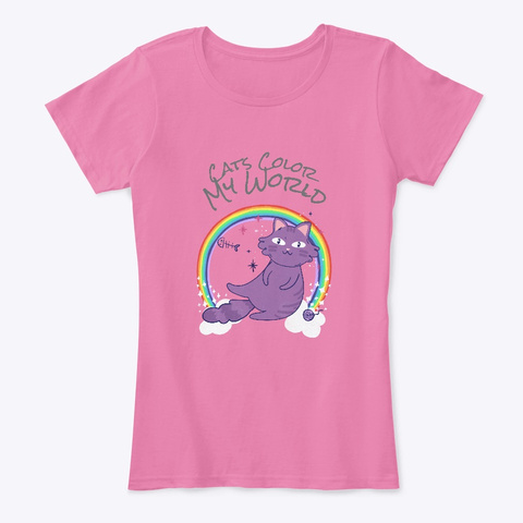 Cats Color My World True Pink T-Shirt Front