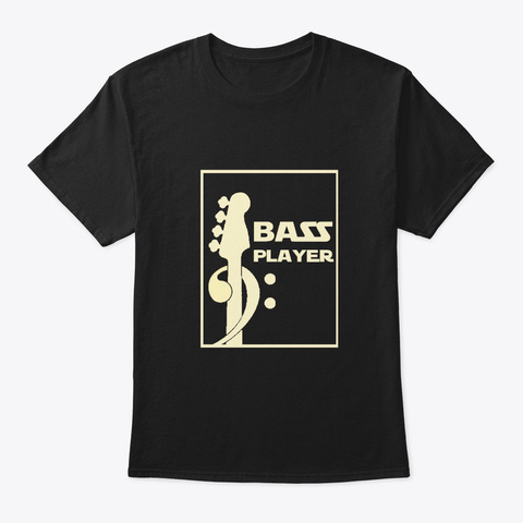 Bass Player Cool Black T-Shirt Front