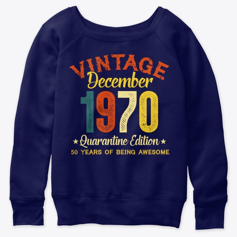 50 Years Old Birthday Vintage December Navy  T-Shirt Front
