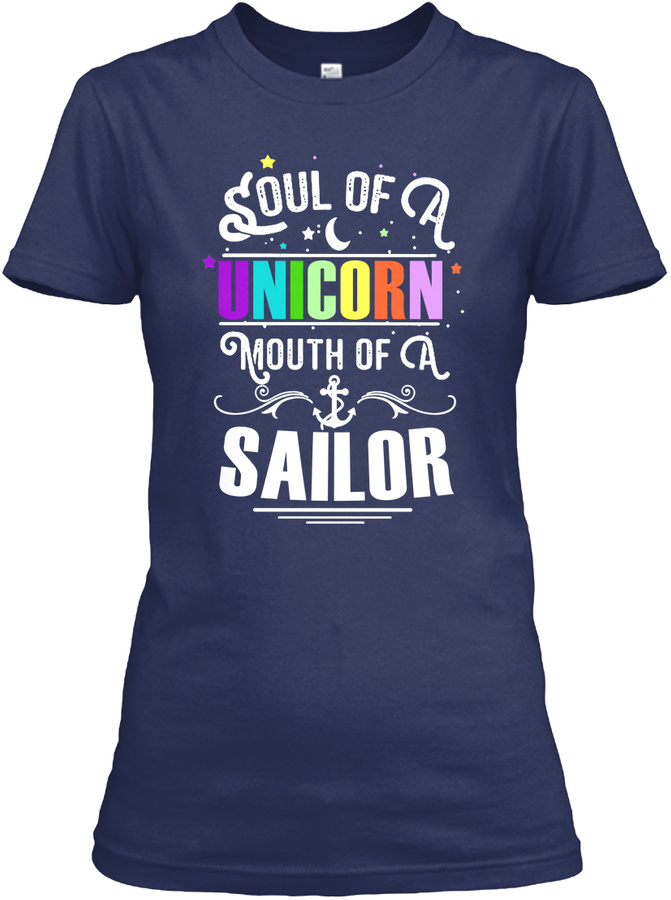Soul Of A Unicorn Mouth Of A Sailor tee Unisex Tshirt
