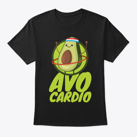 Avo Cardio   Fitness Avocado Black T-Shirt Front