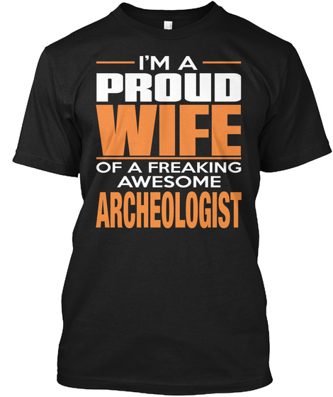 Archeologist Black T-Shirt Front