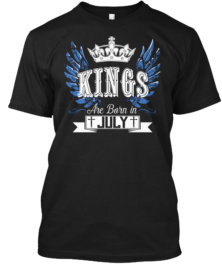 KINGS ARE BORN IN JULY Unisex Tshirt
