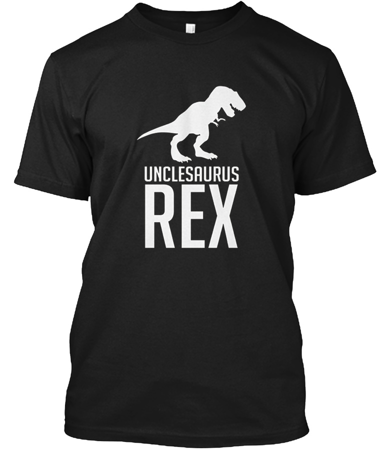 CUTE UNCLESAURUS REX UNCLES DAY T-SHIRT Unisex Tshirt