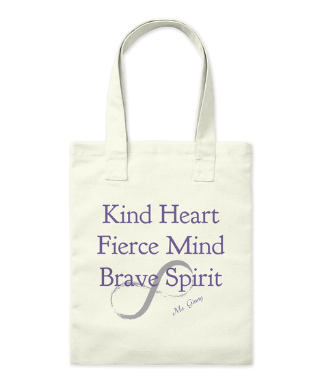 Kind Heart Fierce Mind Brave Spirit Natural T-Shirt Front