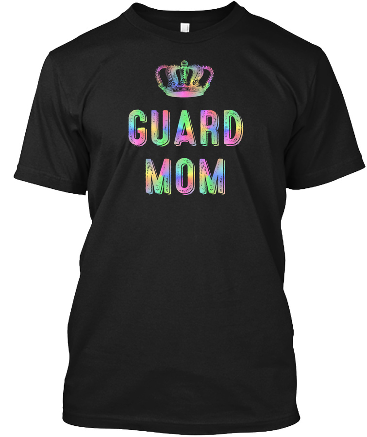 [$15] Color Guard Mom - Rainbow Crown Unisex Tshirt
