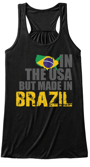 In The Usa But Made In Brazil Black T-Shirt Front