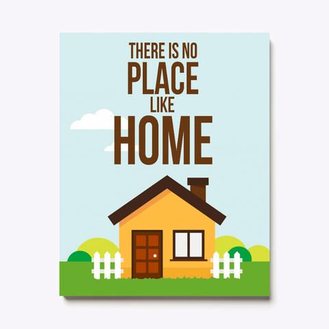 No Place Like Home White T-Shirt Front