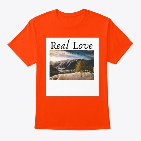 Real Love  Orange T-Shirt Front