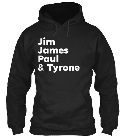 Jim James Paul & Tyrone Black T-Shirt Front