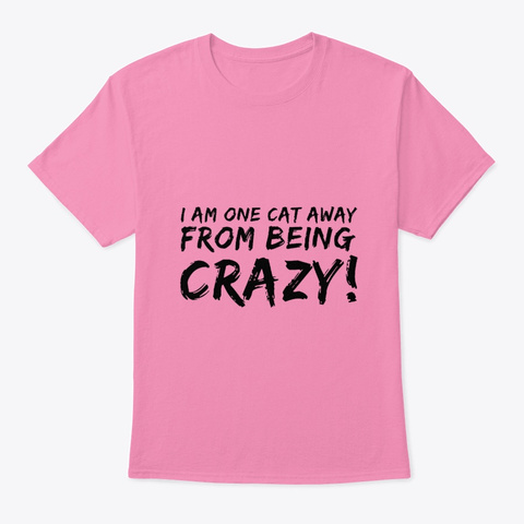 Funny T Shirt Crazy Cat Lady, Design. Pink T-Shirt Front