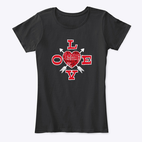 Celebrate Valentines Day With Love!!  Black T-Shirt Front