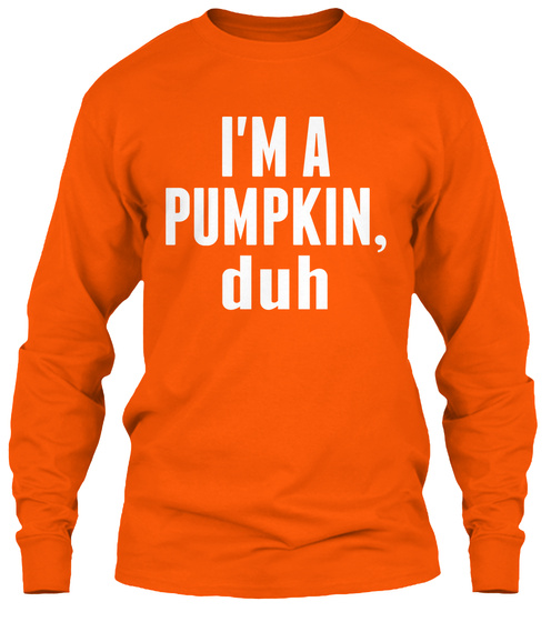I'm A Pumpkin: Teespring Campaign