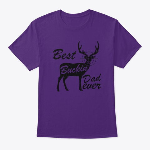 Best Buckin Dad Ever Deer Antlers Hunter Purple T-Shirt Front