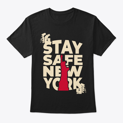 Stay Safe Ny Black T-Shirt Front