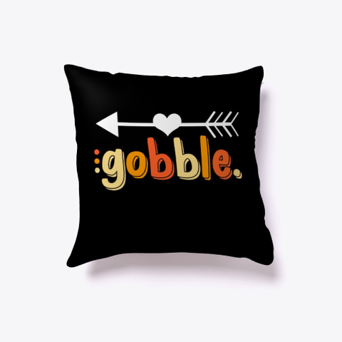 Gobble Thanksgiving Pumpkin Pie Turkey Black T-Shirt Front