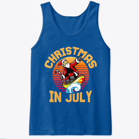 Christmas In July Funny Summer Design Royal T-Shirt Front
