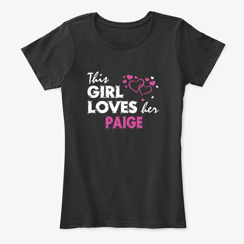This Girl Loves Her PAIGE Family Unisex Tshirt