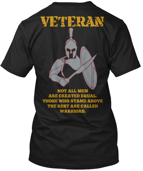 Veteran Warrior Not All Men Are Equal
