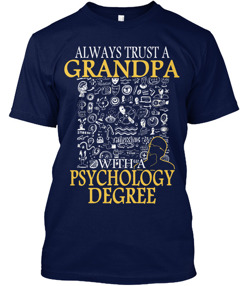Always Trust A Grandma With A Psychology Degree Navy T-Shirt Front