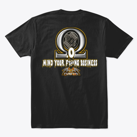 .Zero Mind Your Business Black T-Shirt Back