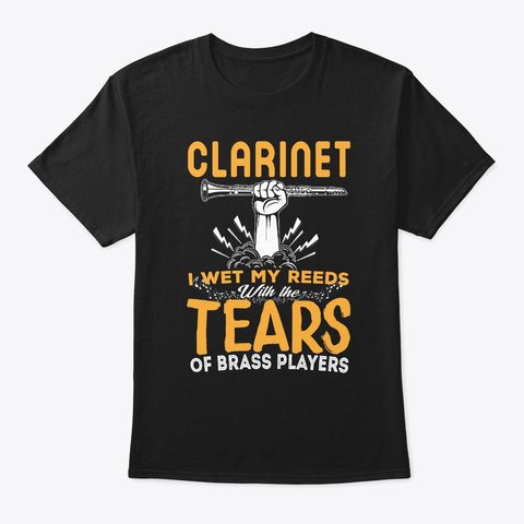 Funny Clarinet Player Music Gifts For Ma Black T-Shirt Front