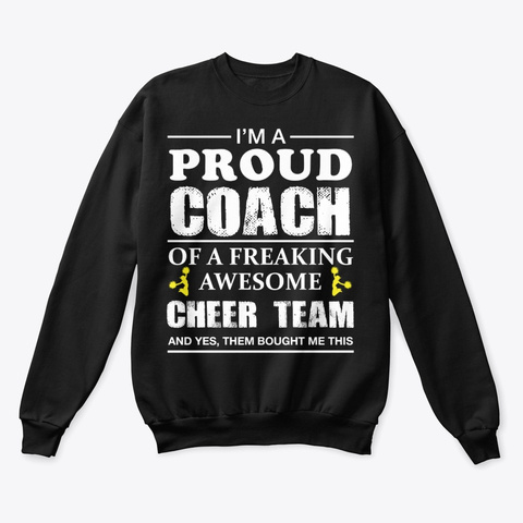 Proud Cheer Coach Gift For Cheer Coaches Black T-Shirt Front