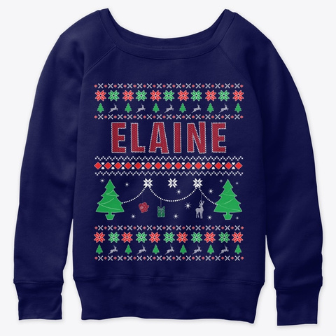 Ugly Xmas Themed Personalized For Elaine Navy  T-Shirt Front