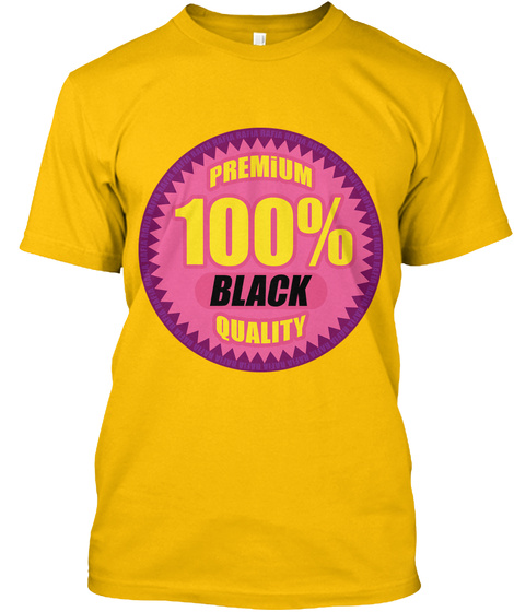Premium 100% Black Quality Gold T-Shirt Front