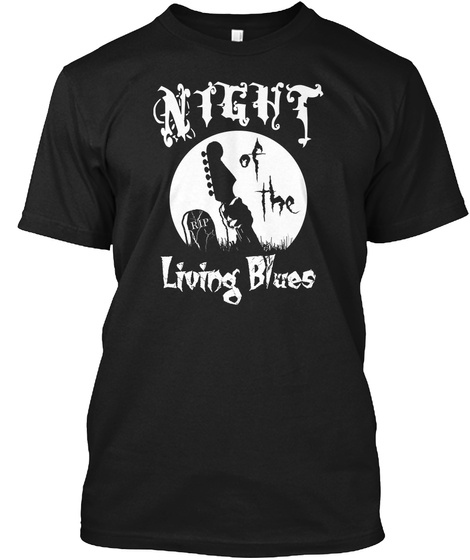 Night Of The Living Blues Black T-Shirt Front