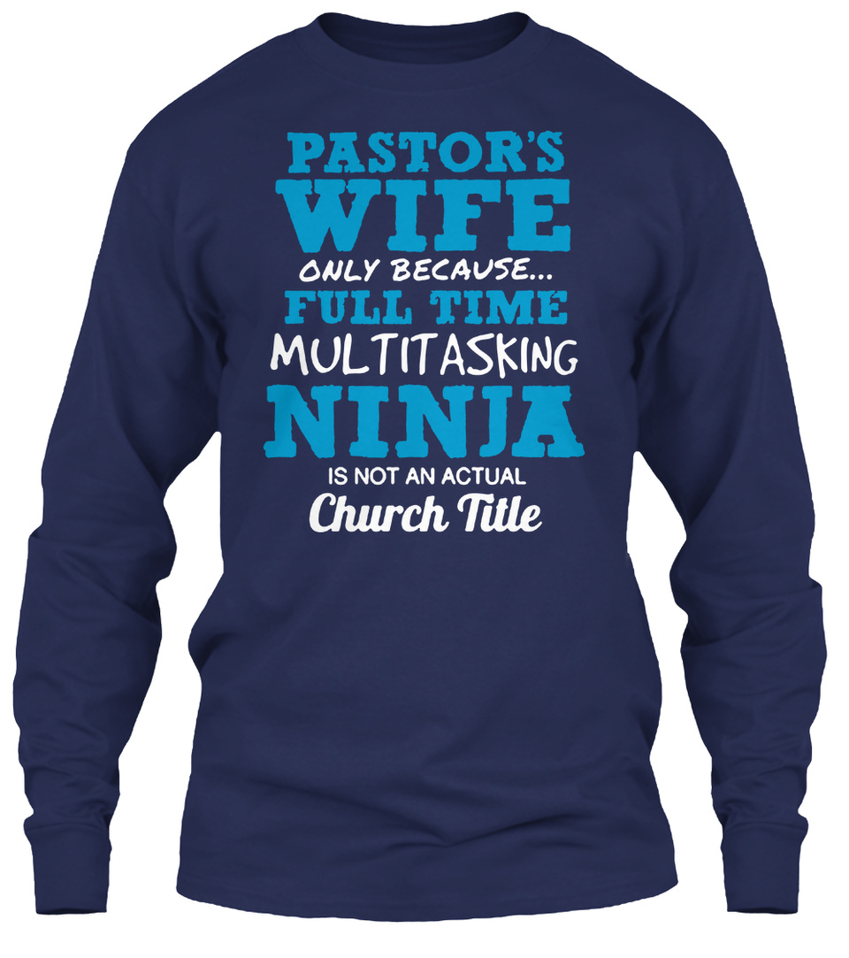 Because Full Time Multitasking Ninja is Not an Actual Church Title Hooded Sweatshirt Pastors Wife 