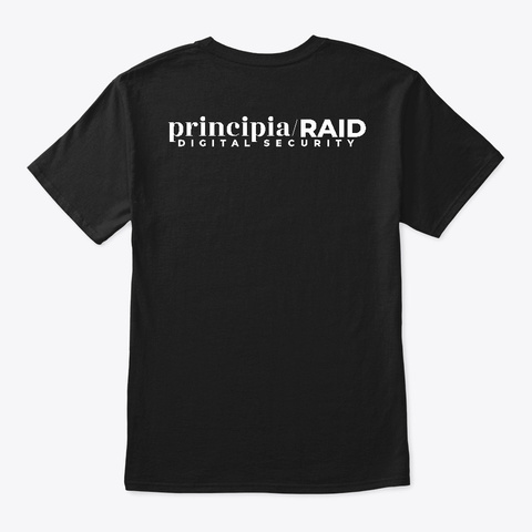 Principia/Raid Black T-Shirt Back