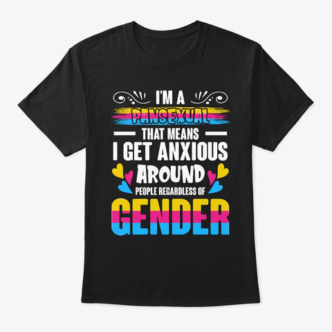 Im A Pansexual That Means I Get Anxious