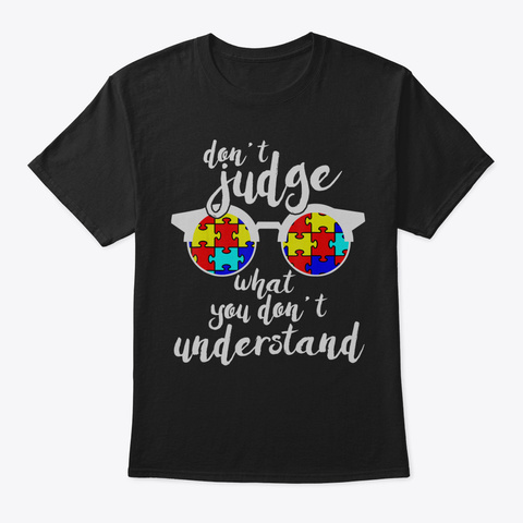 Autism Awareness T Shirt Gift For Autist Black T-Shirt Front