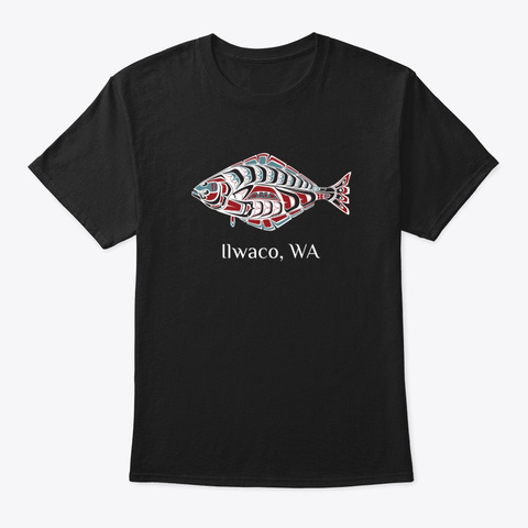 Ilwaco, Wa Halibut Fish Pnw Black T-Shirt Front