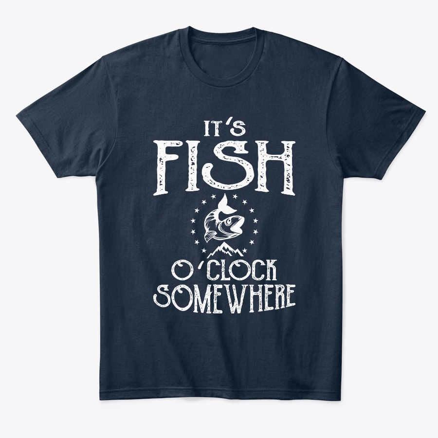 Its Fish Oclock Somewhere Fishing Tees Unisex Tshirt