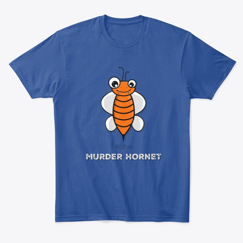 Cute Murder Hornet Deep Royal T-Shirt Front