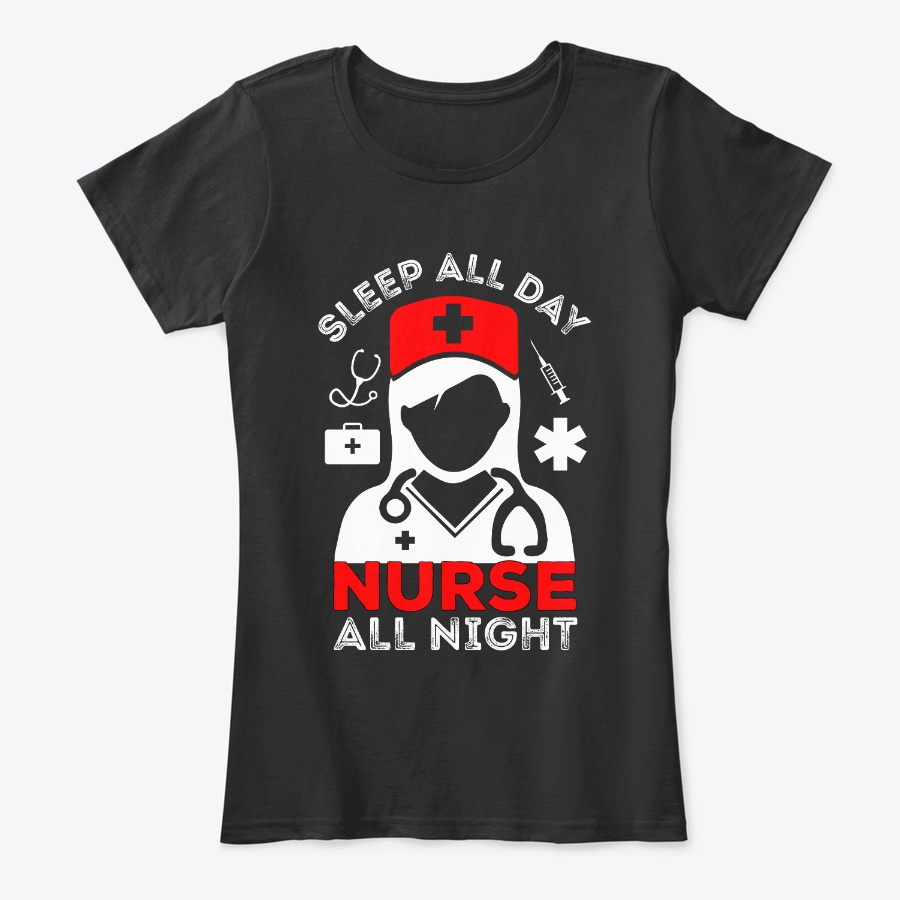 Sleep All Day Nurse All Night Nurse Tee Unisex Tshirt