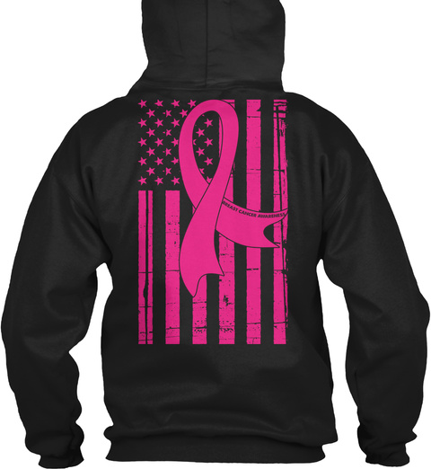 Breast Cancer Awareness Shirt And Hoodie Black T-Shirt Back