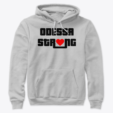 Odessa Strong   100% Proceeds To Victims Athletic Heather T-Shirt Front
